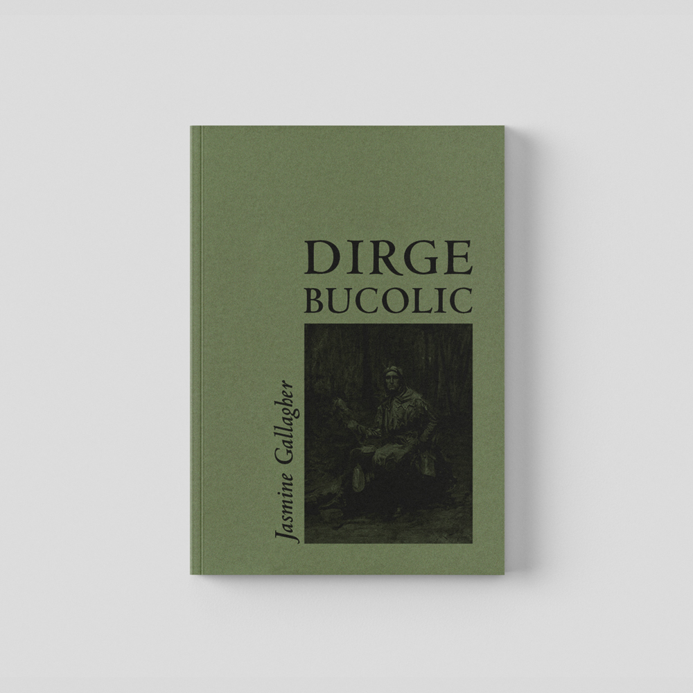 Book cover for Dirge Bucolic by Jasmine Gallagher