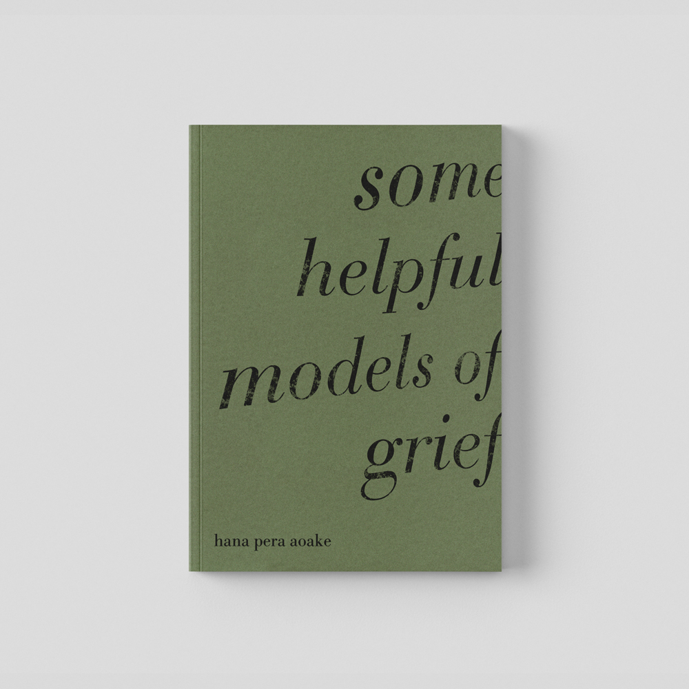 Book cover for Some helpful models of grief by Hana Pera Aoake